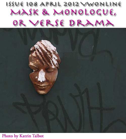 Verse Wisconsin 108, Verse Drama Issue, Mask and Monologue